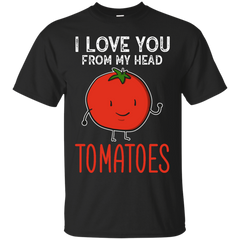 Mom - I Love You From My Head Tomatoes Funny Food Pun  T Shirt & Hoodie