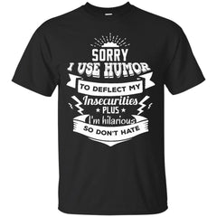 DEADPOOL - Deadpool Movie Quote  Sorry I Use Humor T Shirt & Hoodie