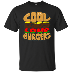 Father - Cool Dads Loves Burgers fathers day T Shirt & Hoodie