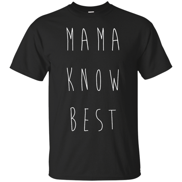 Mom - Mama Know Best mum T Shirt & Hoodie