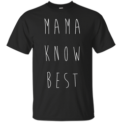 Mom - Mama Know Best mum T Shirt & Hoodie