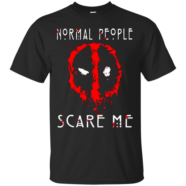 THE AVENGERS - DEADPOOL Normal People Scare Me T Shirt & Hoodie