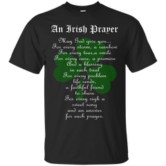 AN IRISH PRAYER - An Irish Prayer T Shirt & Hoodie