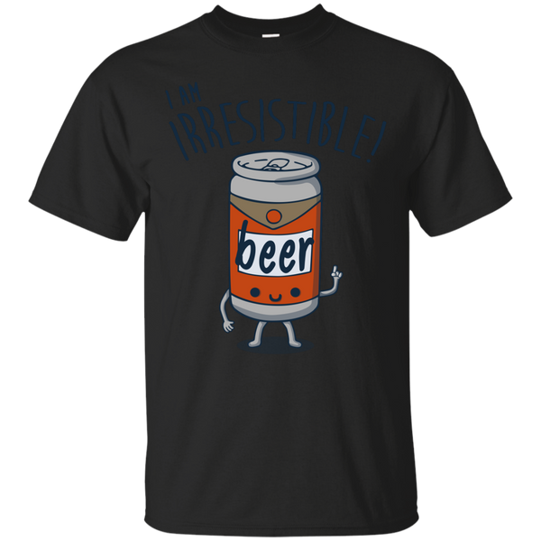 BEER - I am Irresistible T Shirt & Hoodie