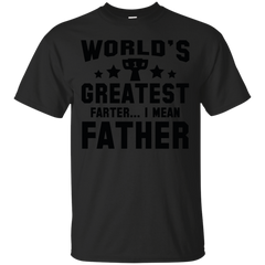 Father - Worlds Greatest Farter sarcastic T Shirt & Hoodie