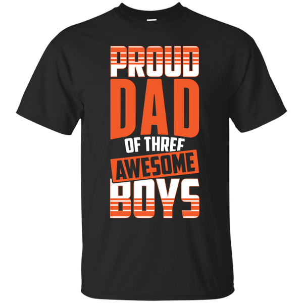Father - Proud Dad Of Three Awesome Boys family T Shirt & Hoodie