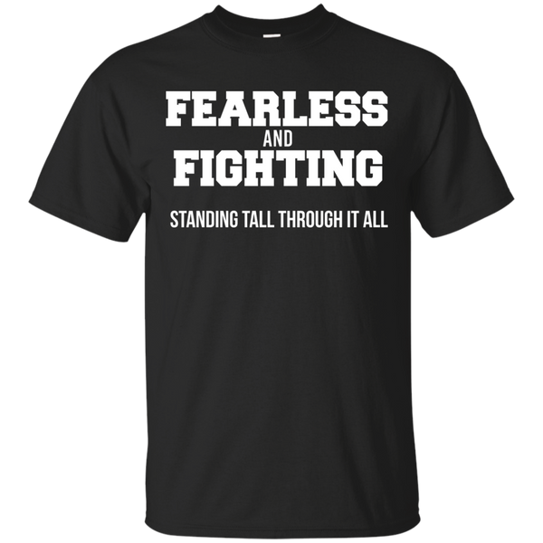 Firefighter - Fearless And Fighting fearless T Shirt & Hoodie