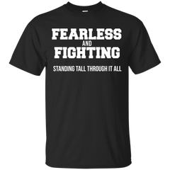 Firefighter - Fearless And Fighting fearless T Shirt & Hoodie
