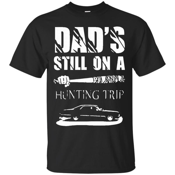RICK - Dads still on a Hunting Trip NeganJohn Winchester T Shirt & Hoodie