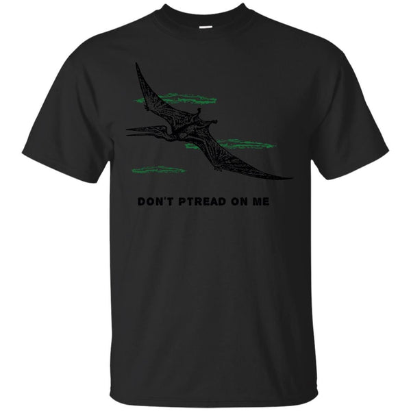 DONT TREAD ON ME - Dont Ptread On Me Pterodactyl T Shirt & Hoodie