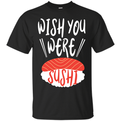 Mom - Wish You Were Sushi Funny Food Saying sushi T Shirt & Hoodie