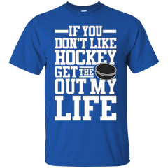 Hockey - If You Don`t Like Hockey nhl 2016 T Shirt & Hoodie