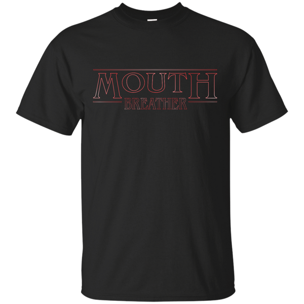Stranger Things - stranger things mouth breather stranger things T Shirt & Hoodie