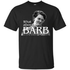 Stranger Things - What about Barb  Stranger Things stranger things T Shirt & Hoodie