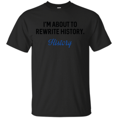 AMUSING - Rewrite History T Shirt & Hoodie