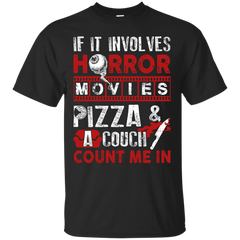Mechanic - IF IT INVOLVES HORROR MOVIES PIZZA AND A COUCH SHIRT T Shirt & Hoodie