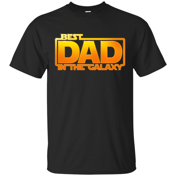 Father - Best Dad in the Galaxy  T Shirt & Hoodie