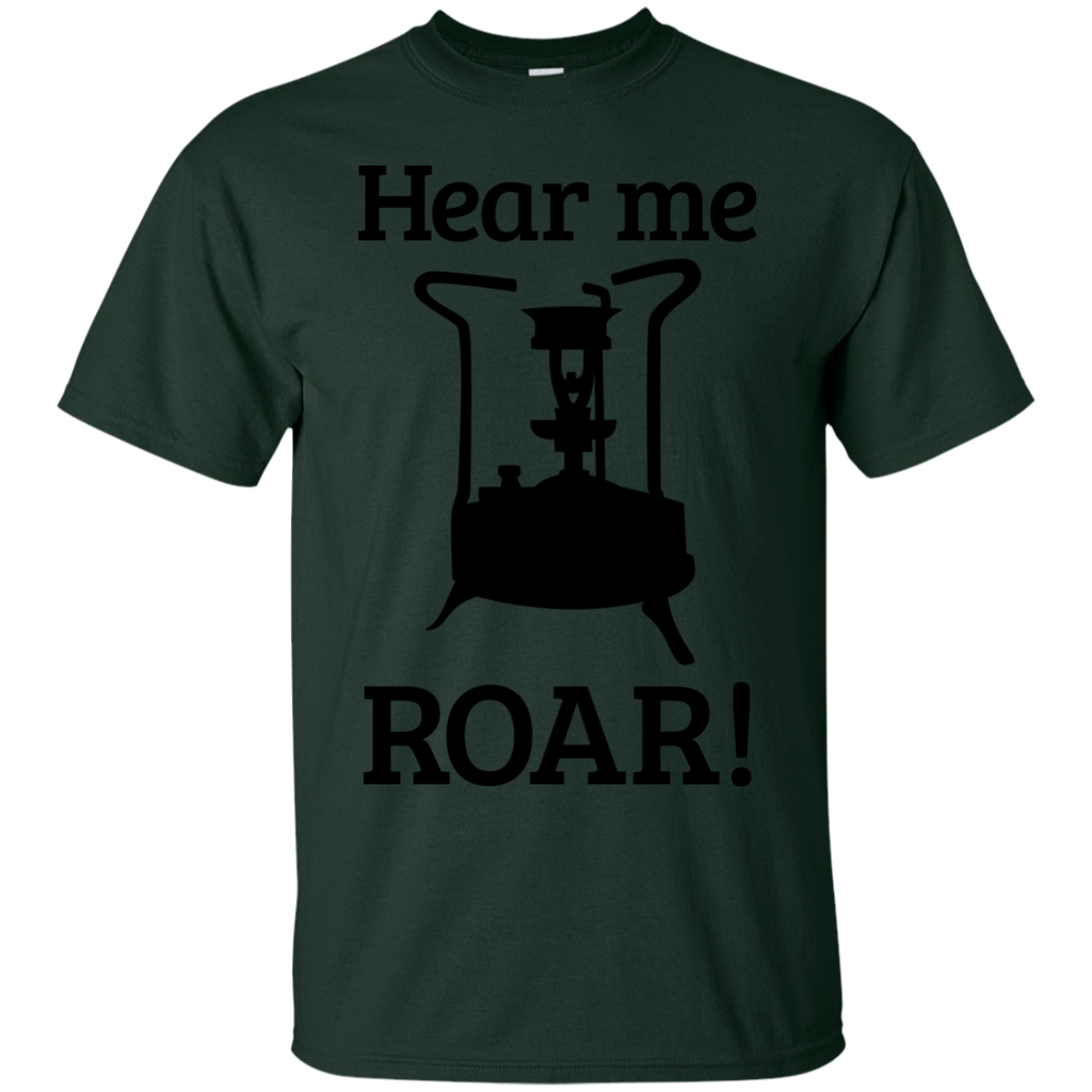 Hiking - Brass Stove HEAR ME ROAR brass T Shirt & Hoodie