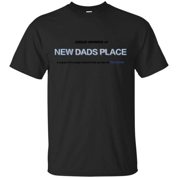 Father - Proud member of New Dads Place new dads T Shirt & Hoodie