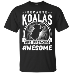 Mom - Because Koalas Are Freaking Awesome koala T Shirt & Hoodie