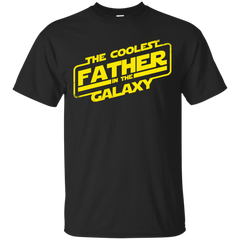 Father - The coolest father in the galaxy star wars T Shirt & Hoodie