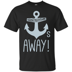 ANCHORS - Anchors Away T Shirt & Hoodie
