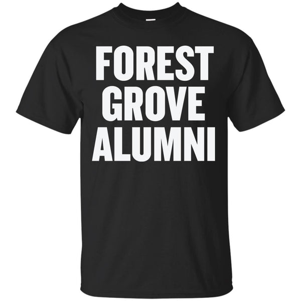 CHARITY - Forest Grove Alumni T Shirt & Hoodie