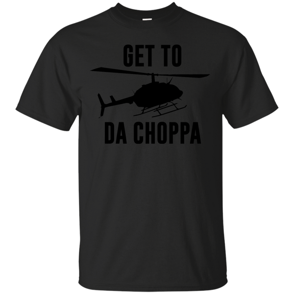 Father - Get To Da Choppa 80 s movie T Shirt & Hoodie