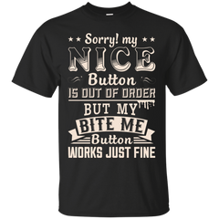 Electrician - SORRY MY NICE BUTTON IS OUT OF ORDER T Shirt & Hoodie
