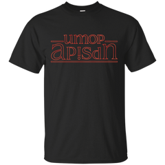 Stranger Things - umop apisdn stranger things T Shirt & Hoodie