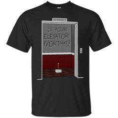 HEROES - Thors Hammer  Is YOUR Elevator Worthy T Shirt & Hoodie