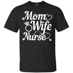 MOM WIFE NURSE T SHIRT - Mom wife nurse tshirt T Shirt & Hoodie