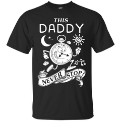 Electrician - THIS DADDY NEVER STOPS T Shirt & Hoodie