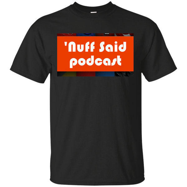 Marvel - Nuff Said Podcast smgpods T Shirt & Hoodie