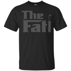Father - The Father mashup T Shirt & Hoodie