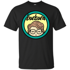 BARBARA - Barbara T Shirt & Hoodie