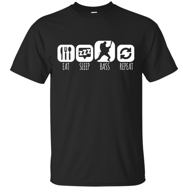 BASS - Eat Sleep Bass Repeat Bass Musician Mantra T Shirt & Hoodie