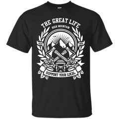 Camping - The Great Life Mountain mountain T Shirt & Hoodie