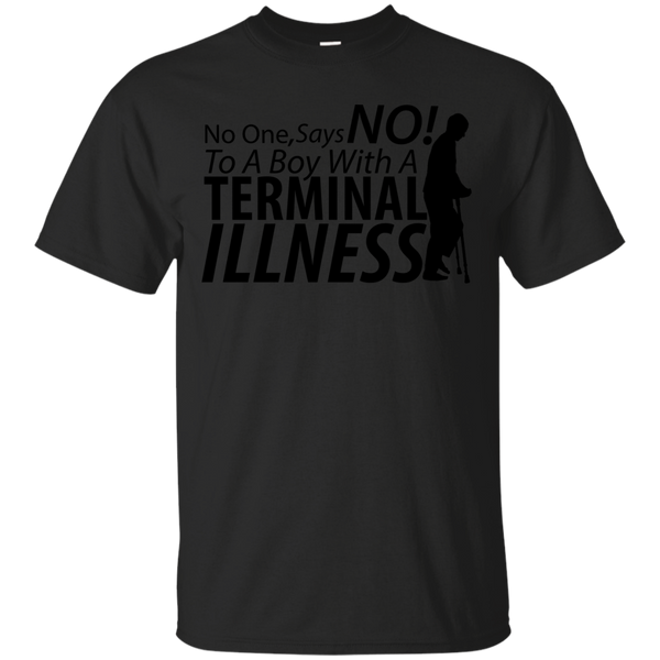 13 THE MUSICAL - No One Says No To A Boy With A Terminal Illness T Shirt & Hoodie