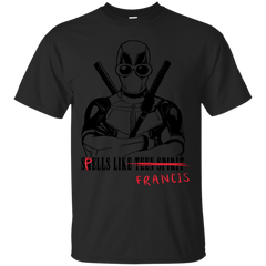 Deadpool - Spells like F R A N C I S counting T Shirt & Hoodie