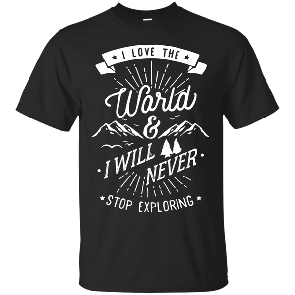 Hiking - I Love The World hiking T Shirt & Hoodie