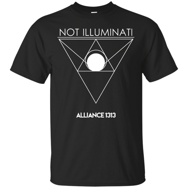 ALLIANCE 1313 - Not Illuminati T Shirt & Hoodie