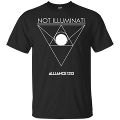 ALLIANCE 1313 - Not Illuminati T Shirt & Hoodie