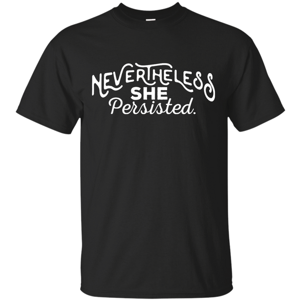 LGBT - Nevertheless She Persisted Women Resist Trump Nasty nevertheless T Shirt & Hoodie
