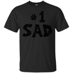 Father - 1 SAD sad T Shirt & Hoodie