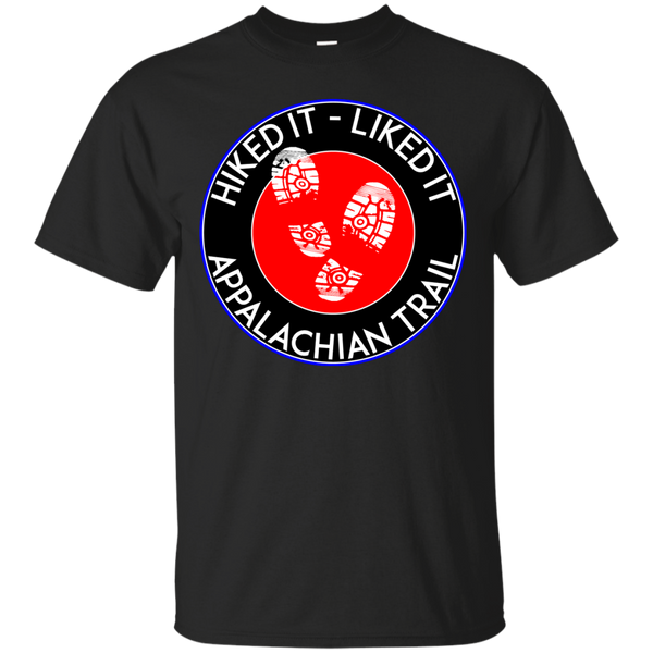 Hiking - HIKING APPALACHIAN TRAIL HIKE HIKER MOUNTAINS HIKED IT LIKED IT appalachia T Shirt & Hoodie