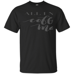 ALL I NEED IS COFFEE AND MASCARA - All I need is coffee and mascara T Shirt & Hoodie