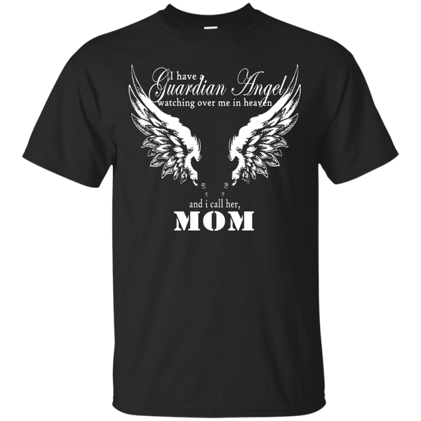Mom - My Mom Is My Guardian Angel my mom is my guardian angel T Shirt & Hoodie