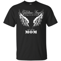 Mom - My Mom Is My Guardian Angel my mom is my guardian angel T Shirt & Hoodie