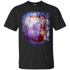 DOCTOR WHO - Doctor Whos Your Daddy T Shirt & Hoodie